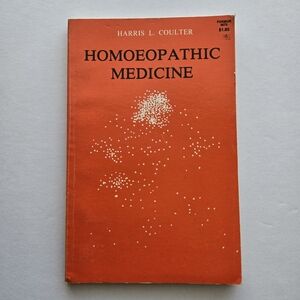 HOMEOPATHIC MEDICINE Harris L Coulter 1975 Formur Inc PB Therapeutic Method Good